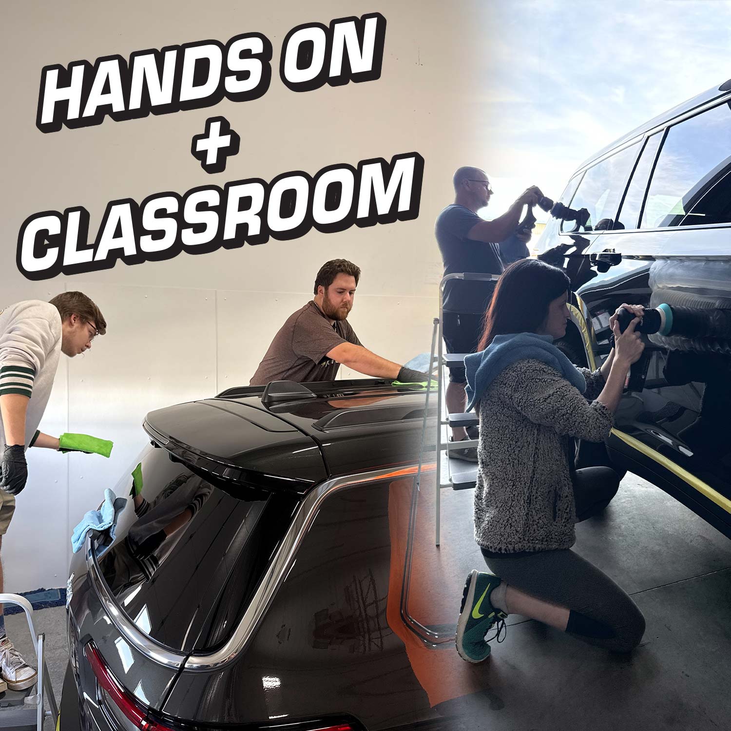 Collage of people working on a car with text 'HANDS ON + CLASSROOM'.